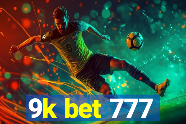 9k bet 777